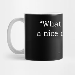 Nice cup of tea? Mug